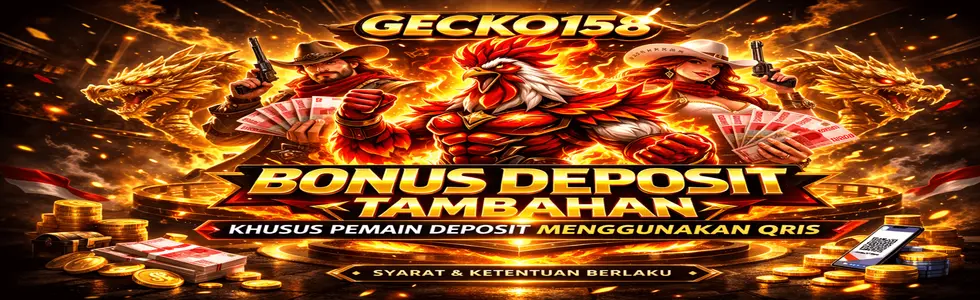 bonus deposit qris - GECKO158